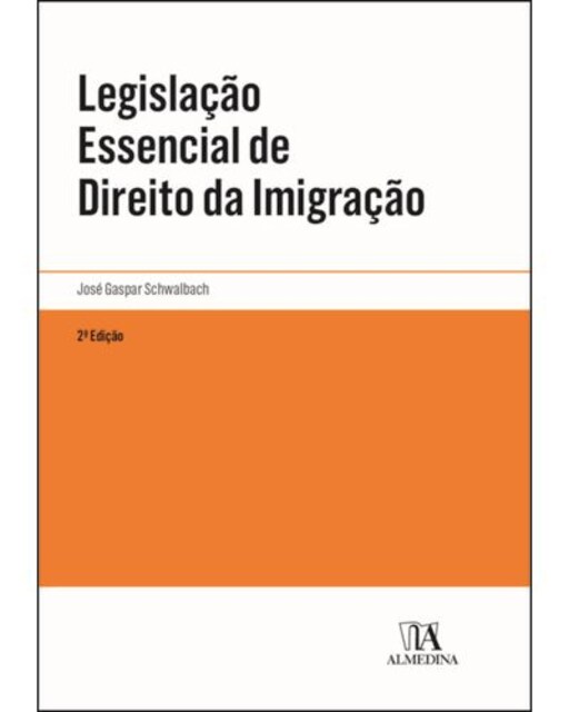 Imagem 0 de Legislacao essencial de direito da imigracao