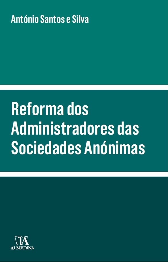 Reforma dos Administradores das Sociedades Anónimas 1