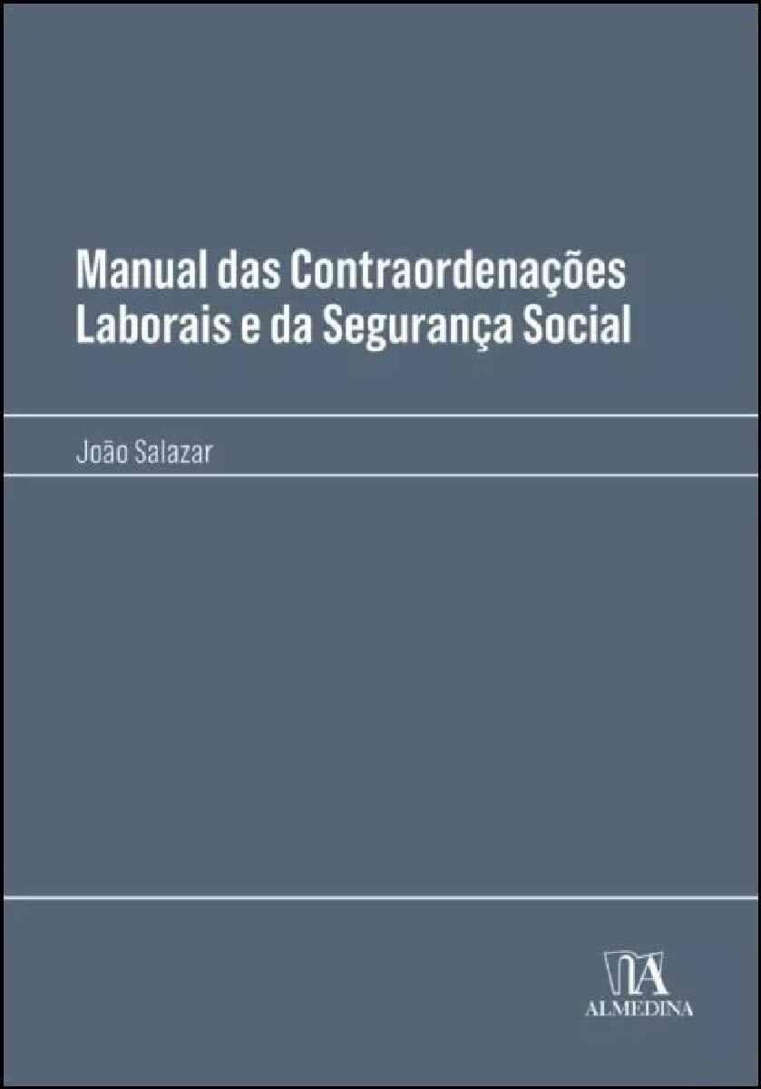 Manual das Contraordenações Laborais e da Segurança Social 1