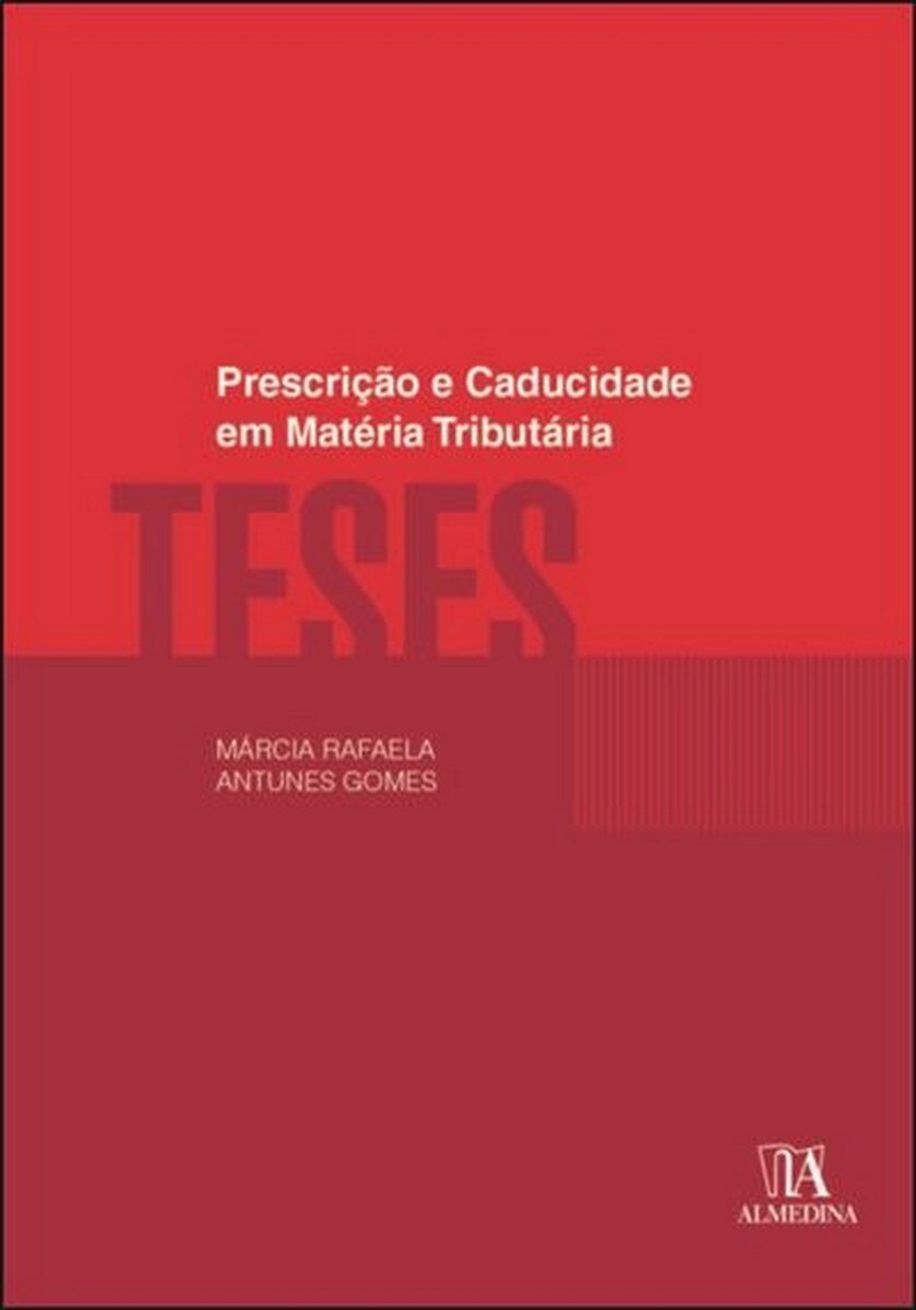 Prescrição e Caducidade em Matéria Tributária 1