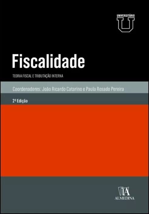 Imagem 0 de Fiscalidade - Teoria Fiscal e Tributação Interna