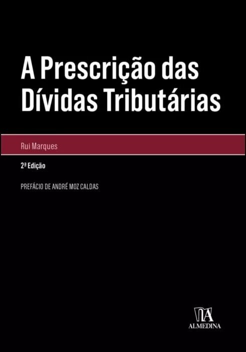 Imagem 0 de A Prescrição das Dívidas Tributárias