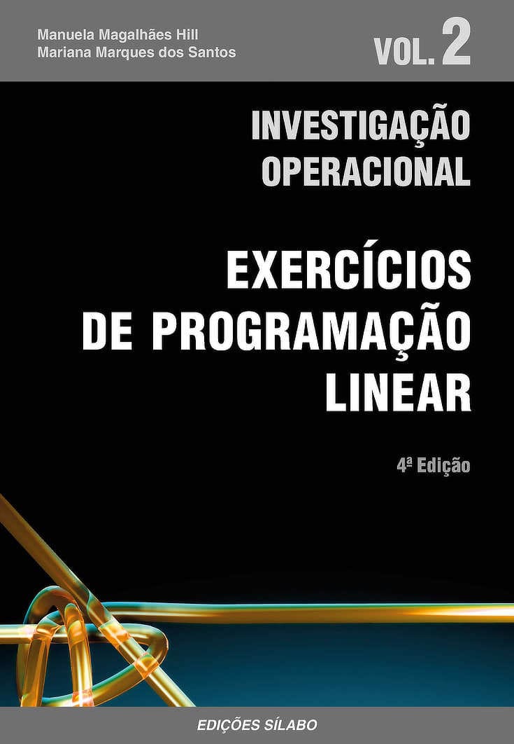 Imagem 0 de Investigação Operacional - Vol. 2 - Exercícios de Programação Linear