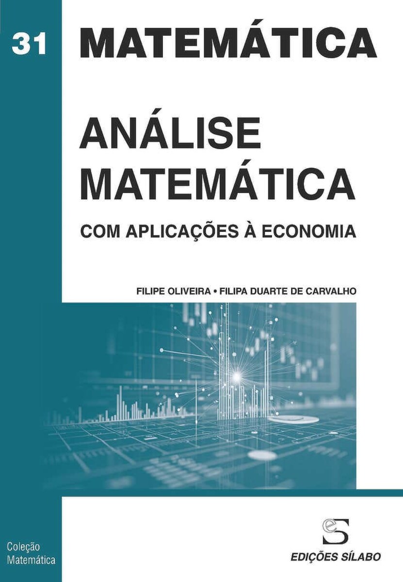 Análise Matemática - Com Aplicações à Economia 1