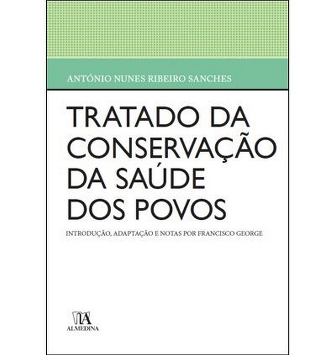Tratado da conservacao da saude dos povos 1