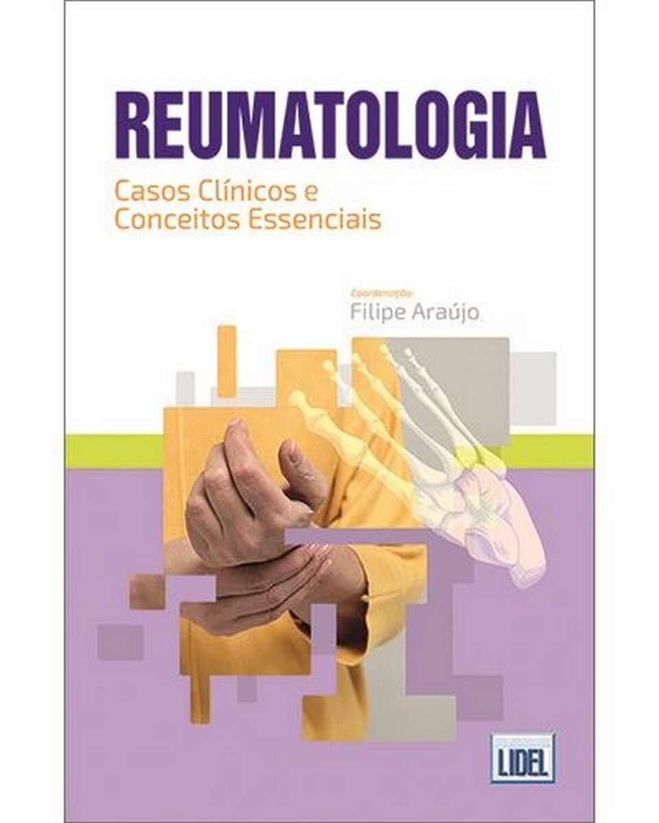 Reumatologia - Casos clínicos e conceitos essenciais 1