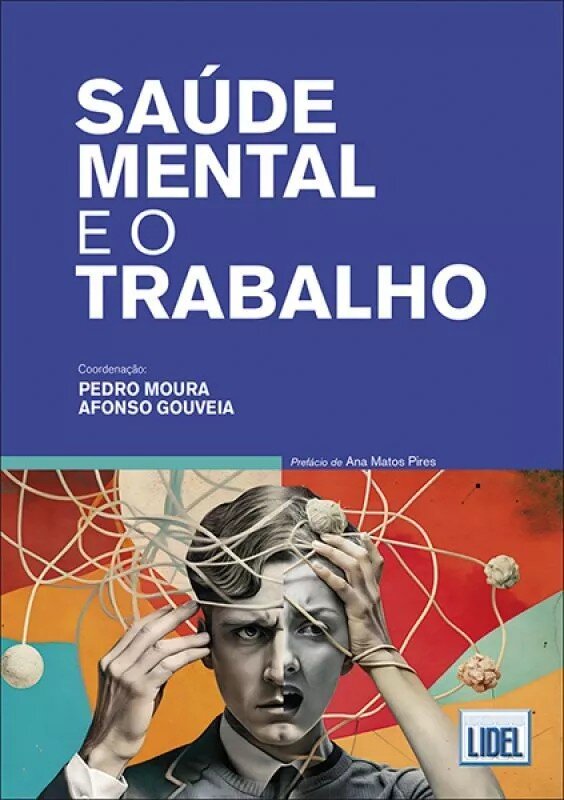 Imagem 0 de Saúde Mental e o Trabalho - Uma Abordagem Integrada da Psiquiatria do Trabalho