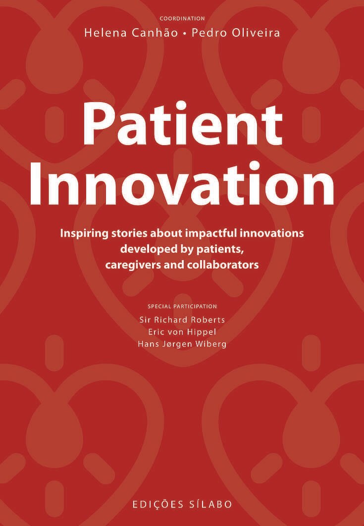 Imagem 0 de Patient Innovation - Inspiring Stories About Impactful Innovations Developed by Patients, Caregivers and Collaborators