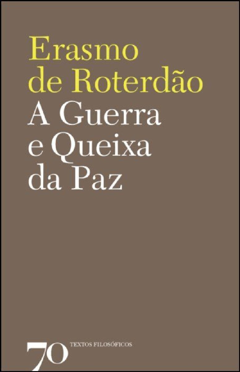 A Guerra e A Queixa da Paz 1