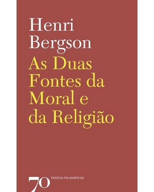 Imagem 0 de As Duas Fontes da Moral e da Religião