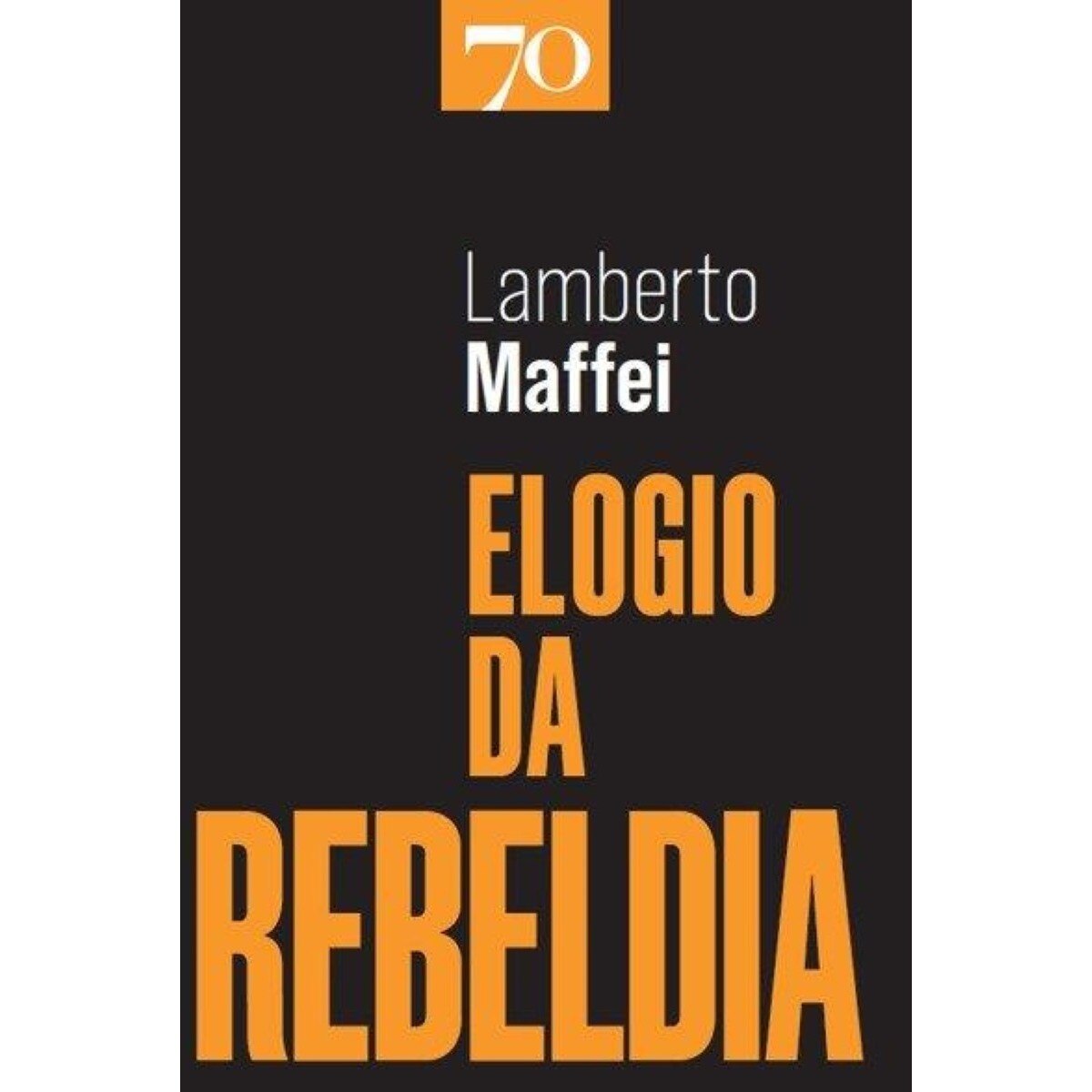 Elogio da rebeldia 1