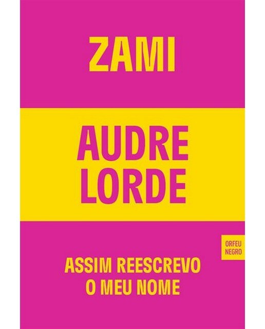 Imagem 0 de Zami assim reescrevo o meu nome