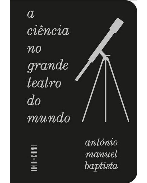 A Ciência no Grande Teatro do Mundo 1