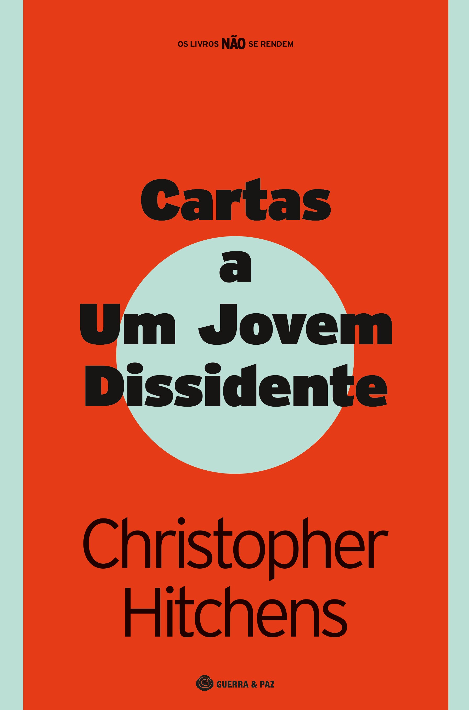 Cartas a um Jovem Dissidente 1