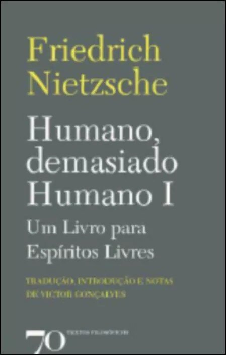Imagem 0 de Humano, Demasiado Humano I - Um Livro para Espíritos Livres
