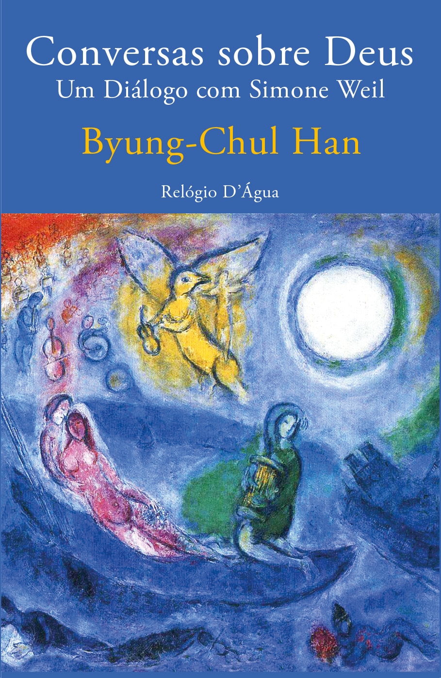 Imagem 0 de Conversas sobre Deus - Um diálogo com Simone Weil