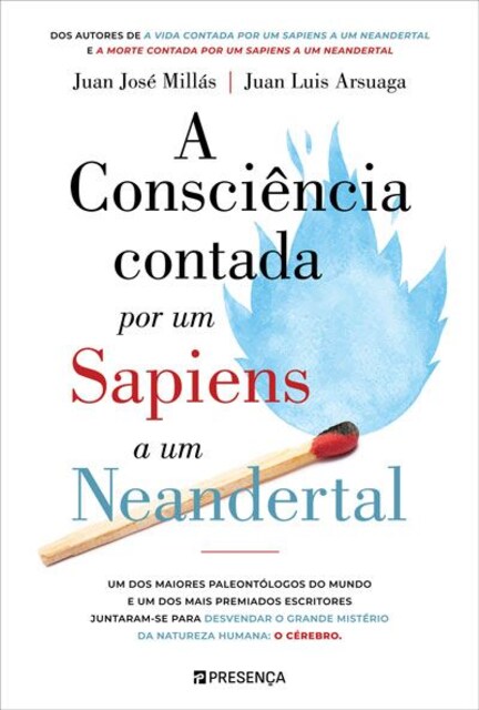 Imagem 0 de A consciencia contada por um sapiens a um neandert