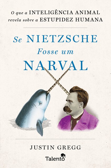 Imagem 0 de Se nietzsche fosse um narval