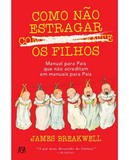 Como Não Estragar Completamente os Filhos 1