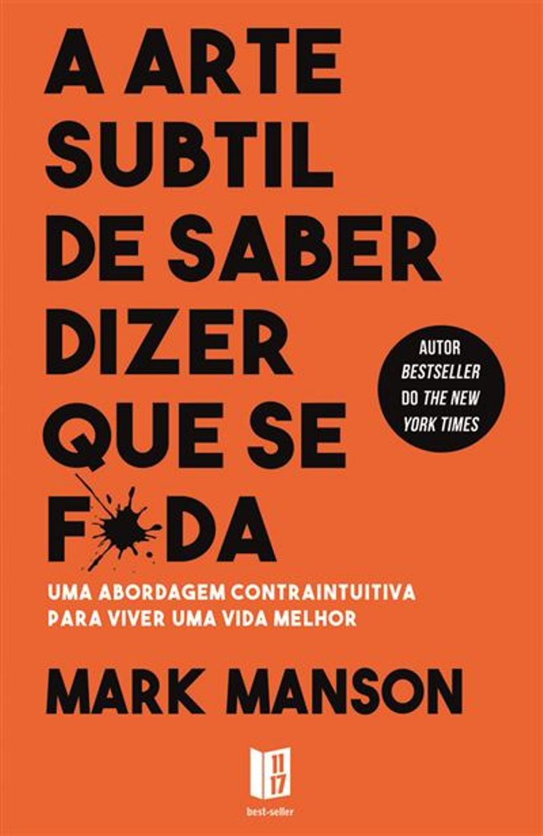 Imagem 0 de A Arte Subtil de Saber Dizer que Se F*da