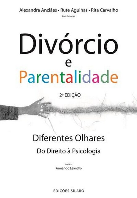 Imagem 0 de Divórcio e Parentalidade - Diferentes olhares - Do direito à psicologia