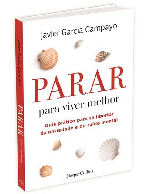 Imagem 0 de Parar para viver melhor: Guia prático para se libertar da ansiedade e do ruído mental (Capa mole com abas)