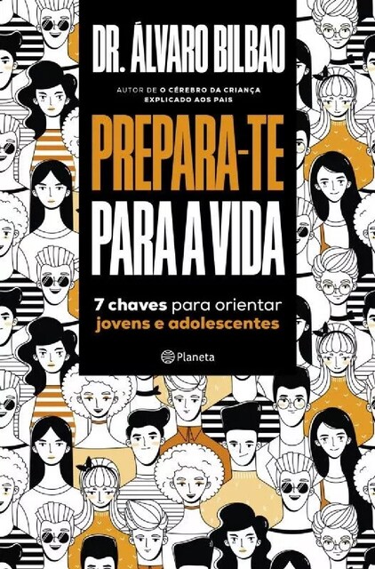 Imagem 0 de Prepara-te para a Vida - 7 Chaves para Orientar Jovens e Adolescentes