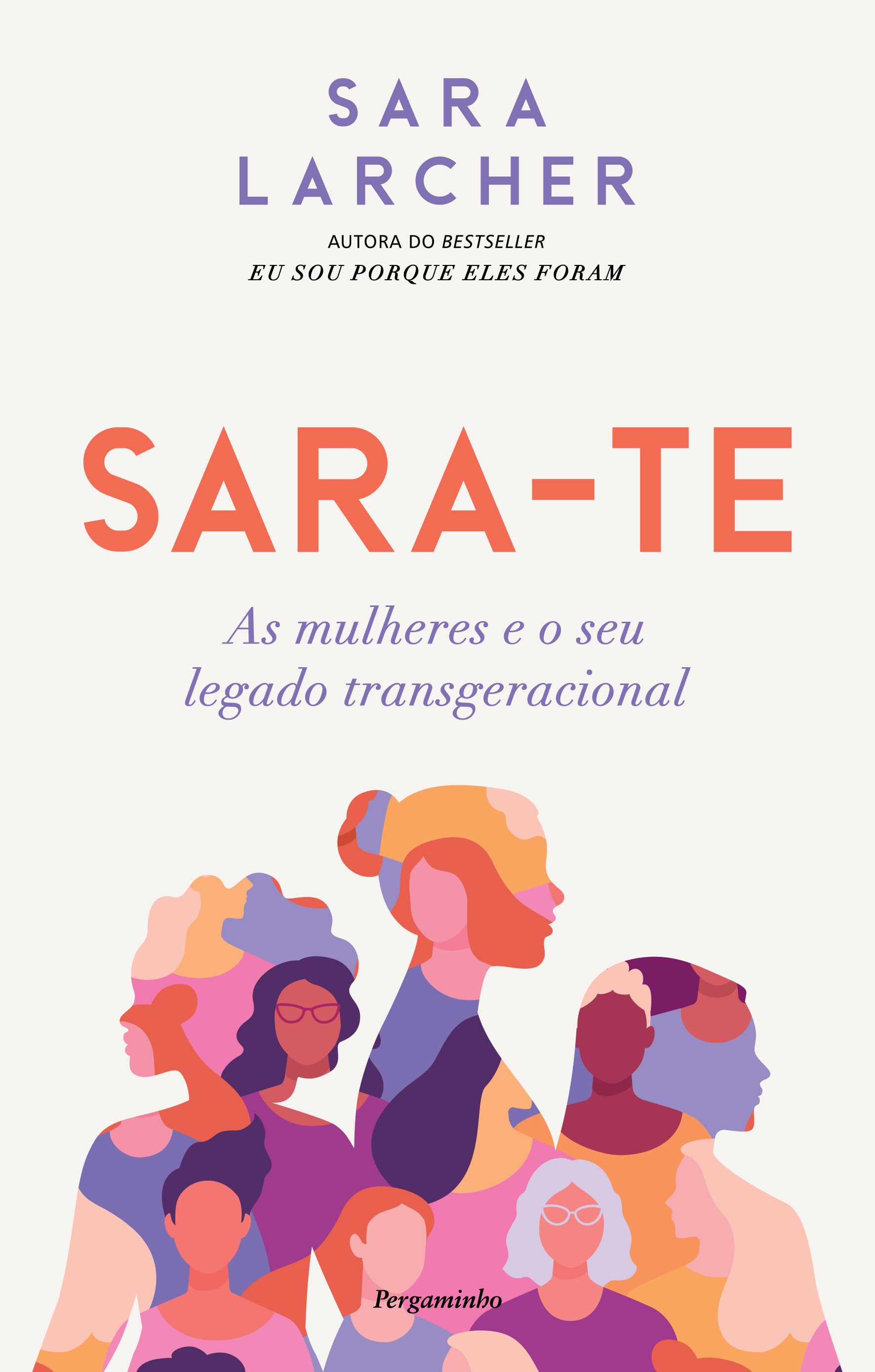 Imagem 0 de Sara-te - As mulheres e o seu legado transgeracional