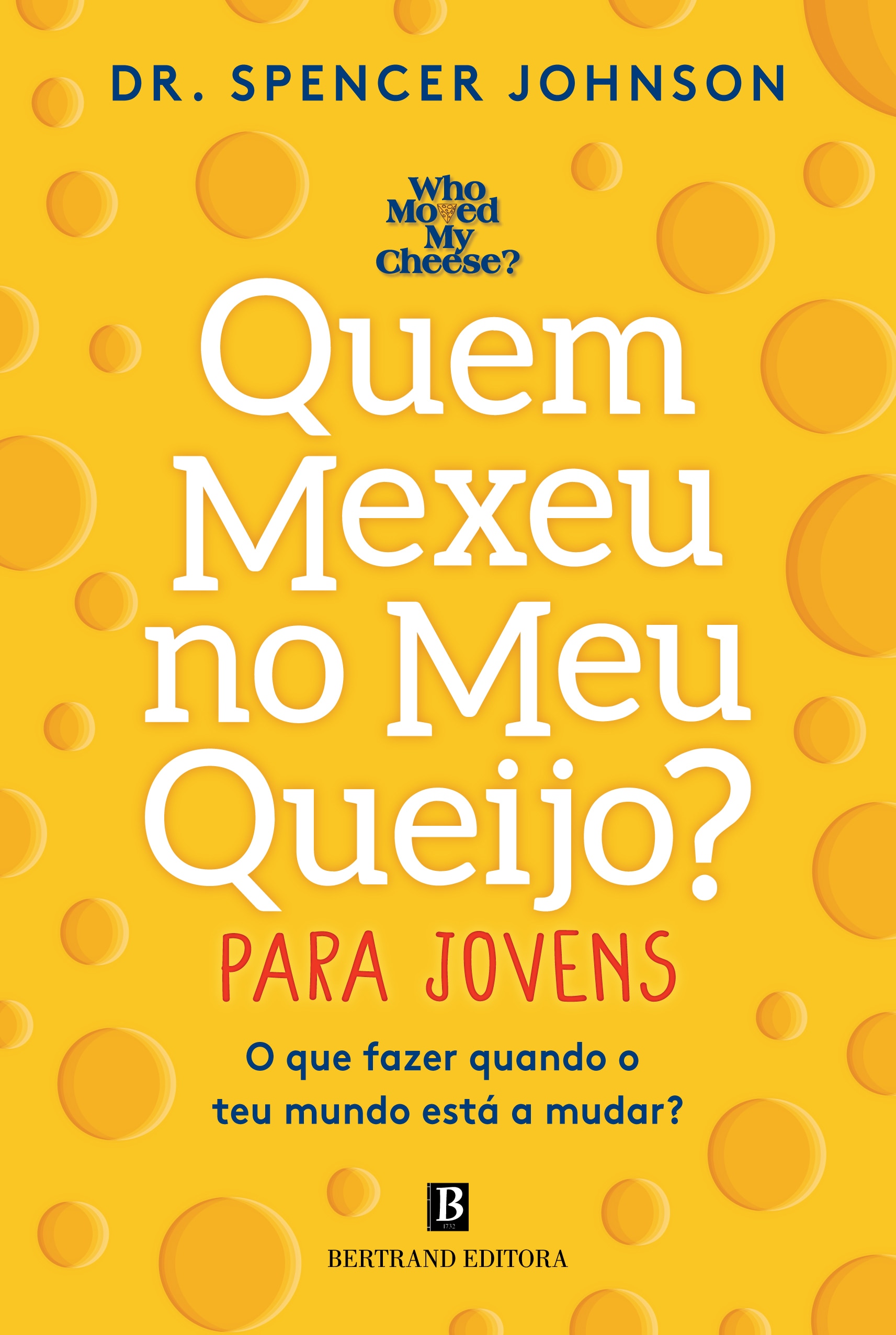 Quem Mexeu no Meu Queijo? - Para Jovens 1