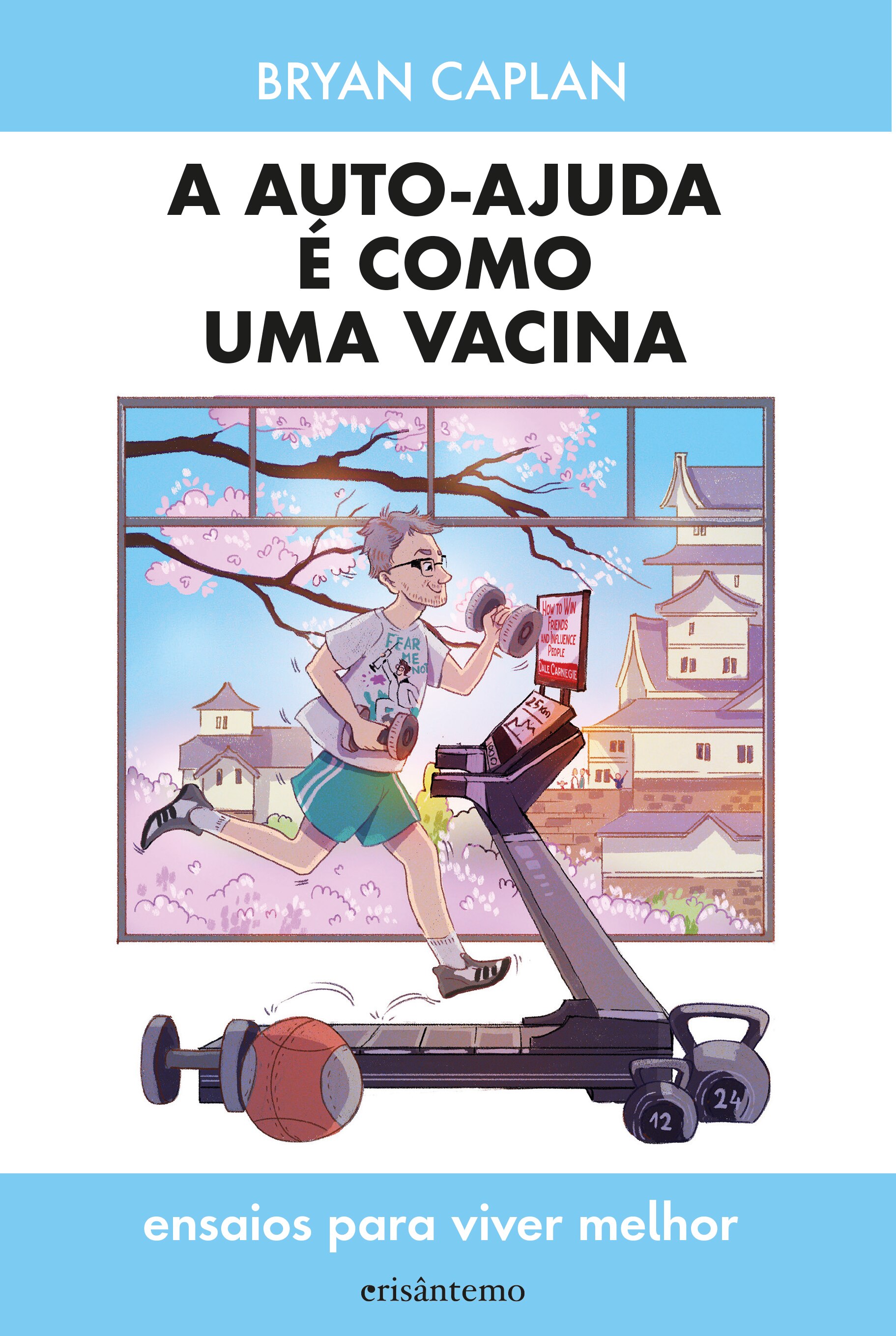 A Auto-Ajuda é como uma Vacina - Ensaios para viver melhor 1