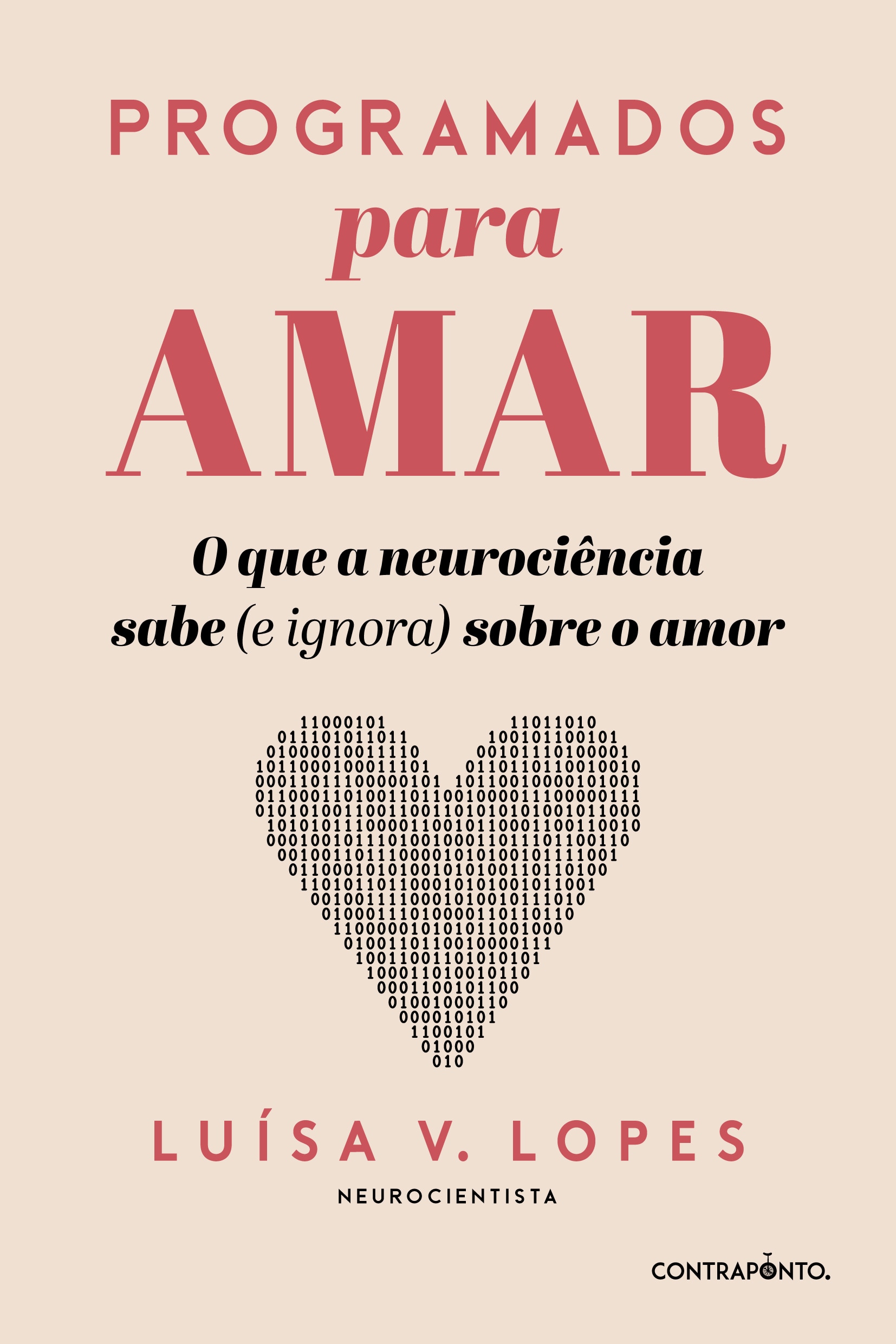 Programados para Amar - O que a neurociência sabe (e ignora) sobre o amor 1