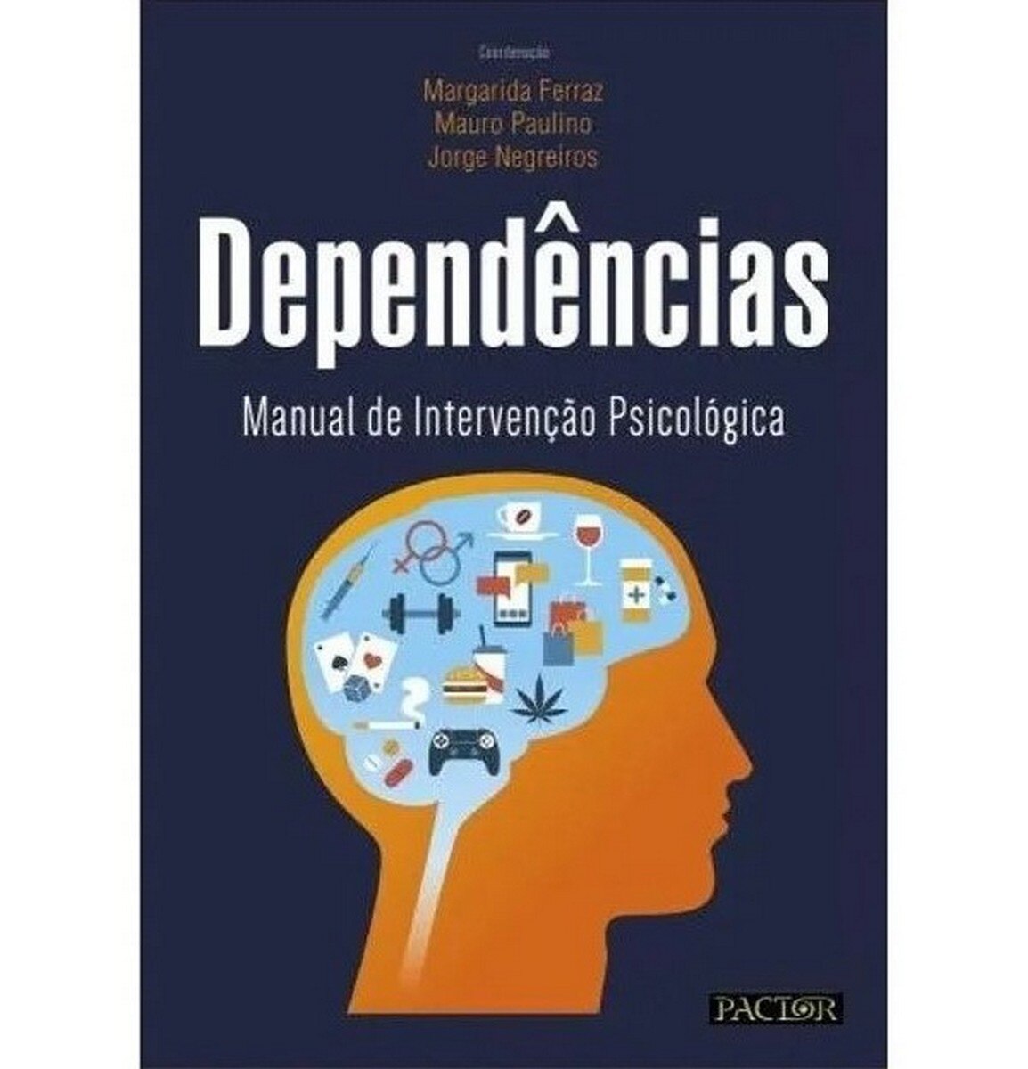 Dependências - Manual de intervenção psicológica 1