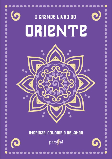 Imagem 0 de O Grande Livro do Oriente - Inspirar, colorir e relaxar