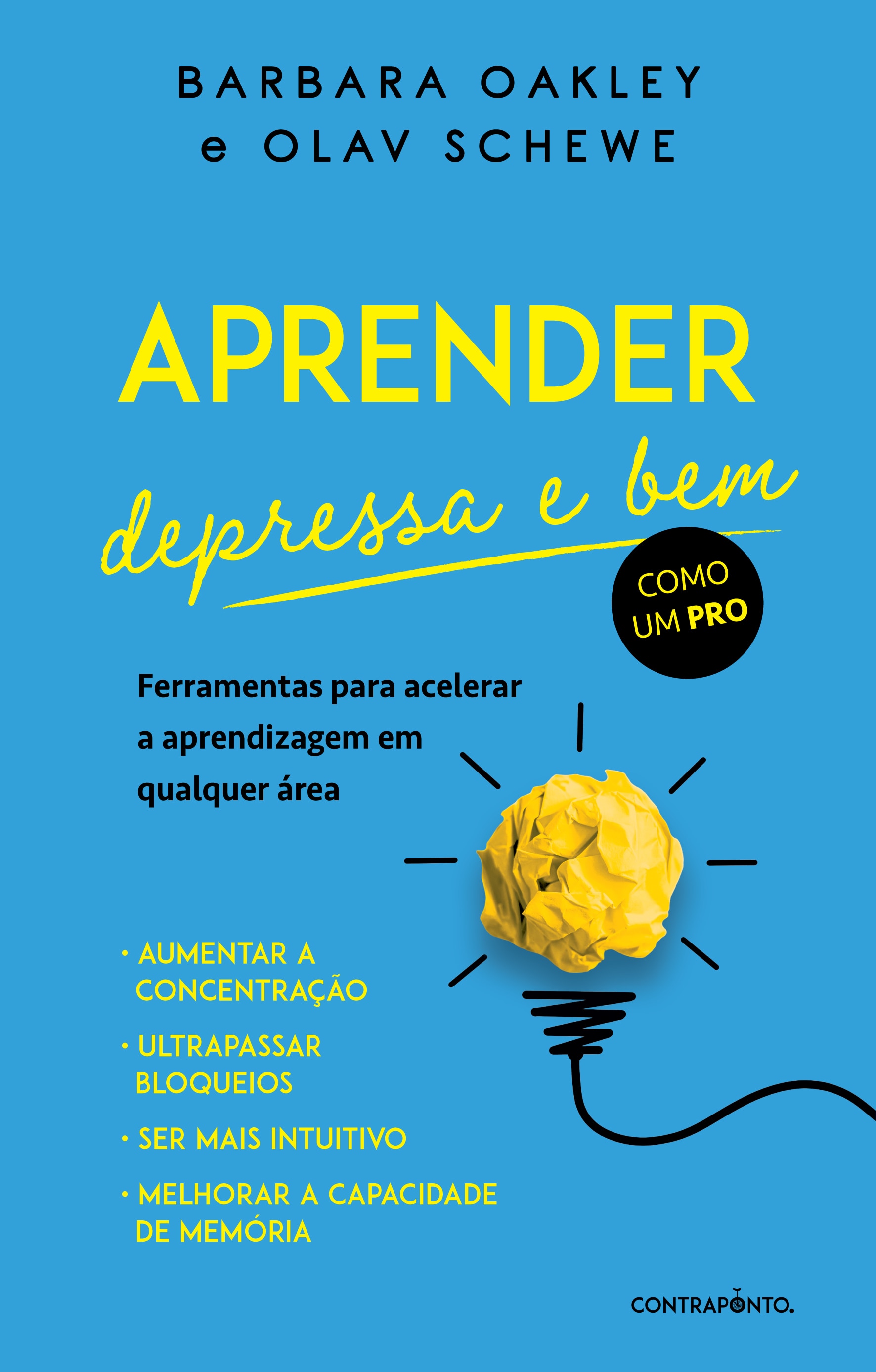 Imagem 0 de Aprender Depressa e Bem - Ferramentas para acelerar a aprendizagem em qualquer área
