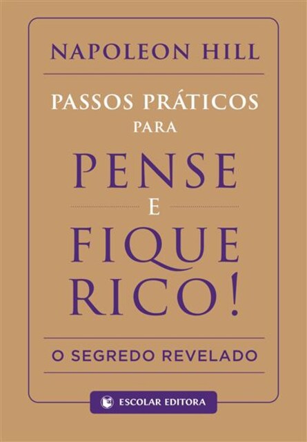 Imagem 0 de Passos praticos para pense e fique rico