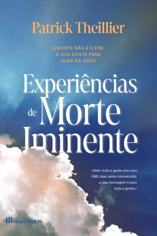 Imagem 0 de Experiências de Morte Iminente - A Morte não é o Fim. O que Existe para Além da Vida?