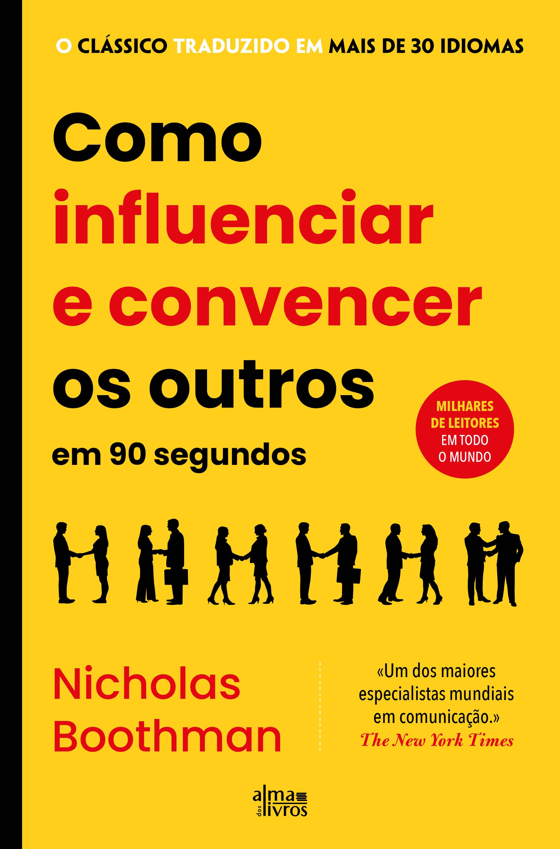 Como Influenciar e Convencer os Outros em 90 Segundos 1