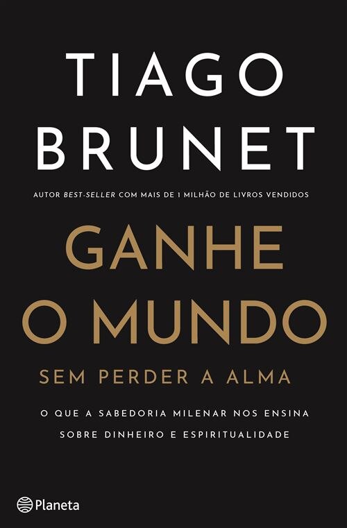 Ganhe o Mundo sem Perder a Alma 2
