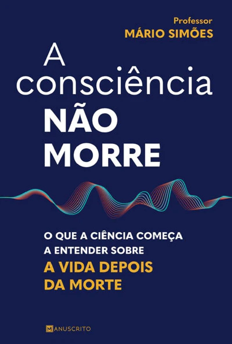 Imagem 0 de A Consciência Não Morre
