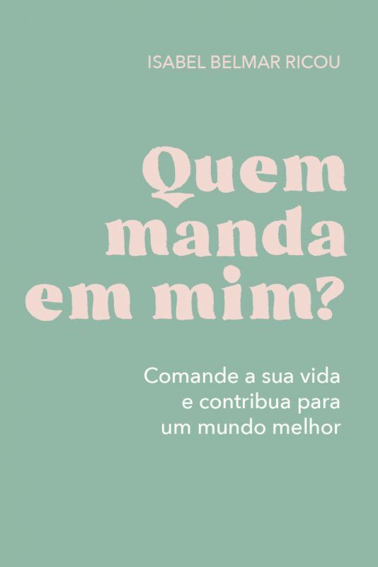 Quem Manda em Mim? 1