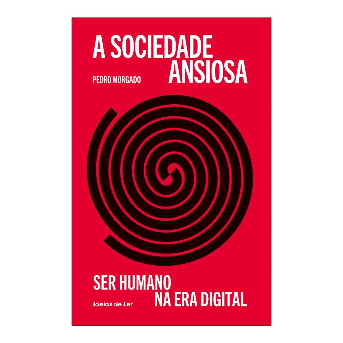 Imagem 0 de A Sociedade Ansiosa