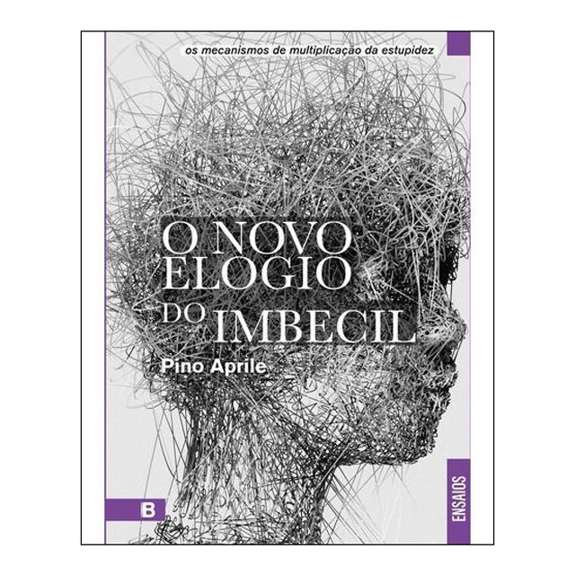 Imagem 0 de O Novo Elogio do Imbecil