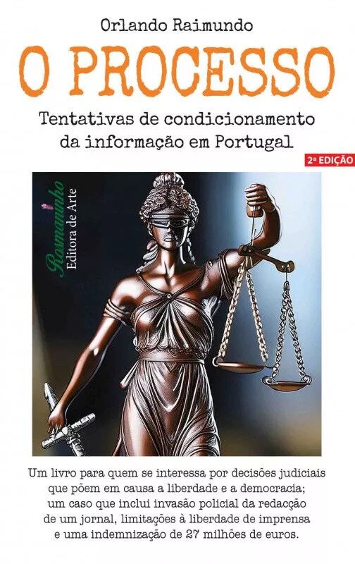 Imagem 0 de O Processo - Tentativas de Condicionamento da Informação em Portugal