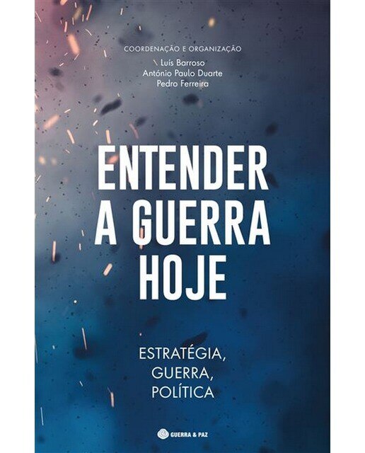 Imagem 0 de Entender a guerra hoje