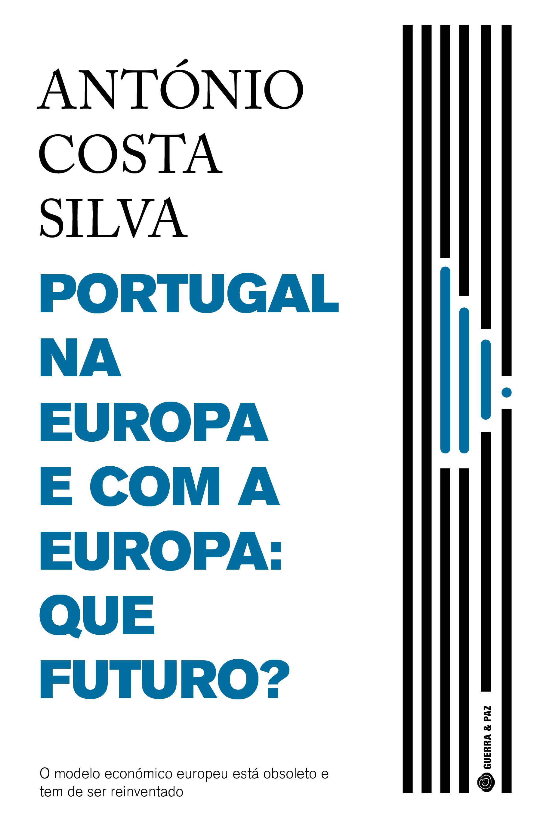 Portugal na Europa e com a Europa: Que Futuro? 1