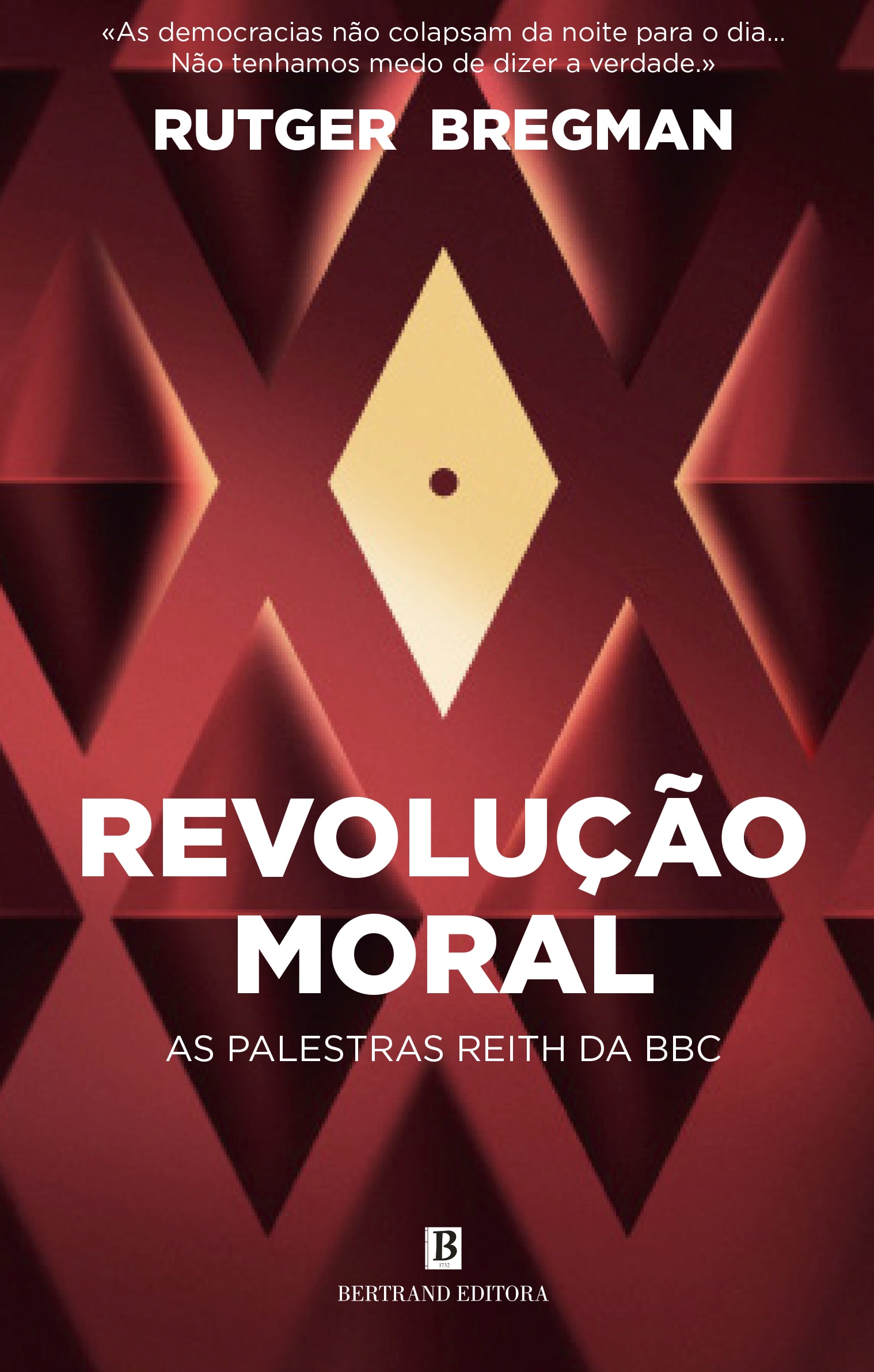 Revolução Moral - As palestras Reith da BBC 1