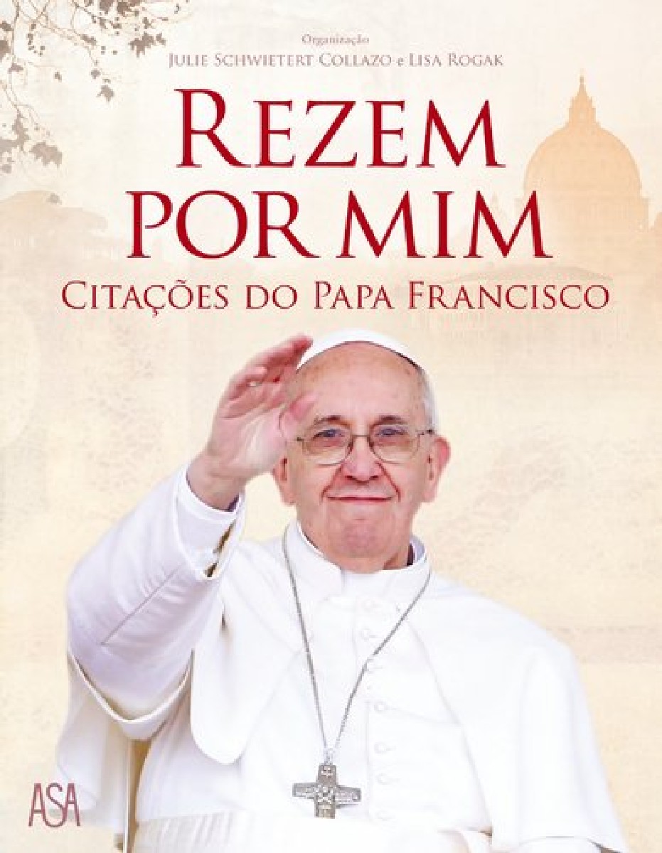 Rezem Por Mim - Citações do Papa Francisco 1