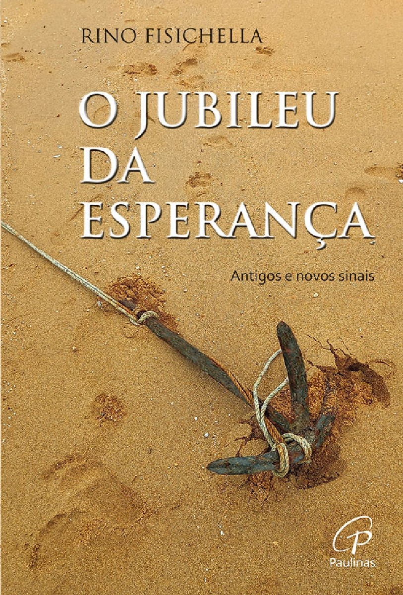 Imagem 0 de O Jubileu da esperança - Antigos e novos sinais