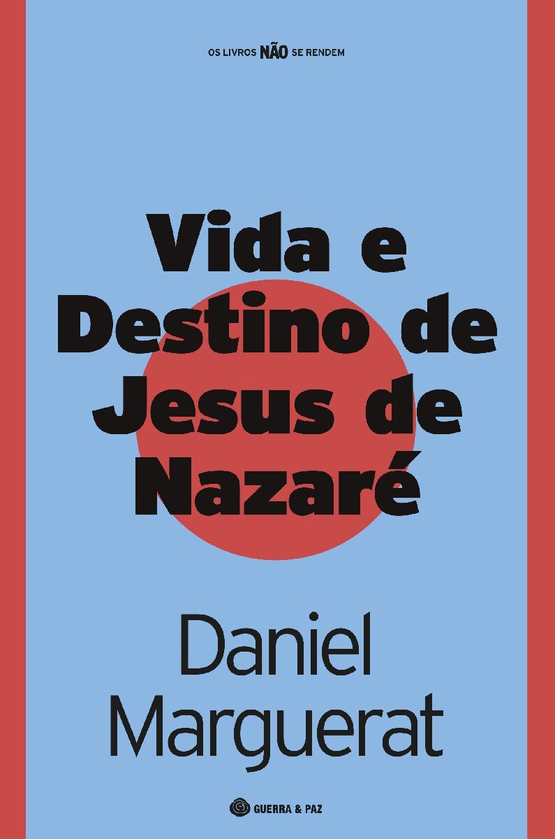 Vida e Destino de Jesus de Nazaré 1
