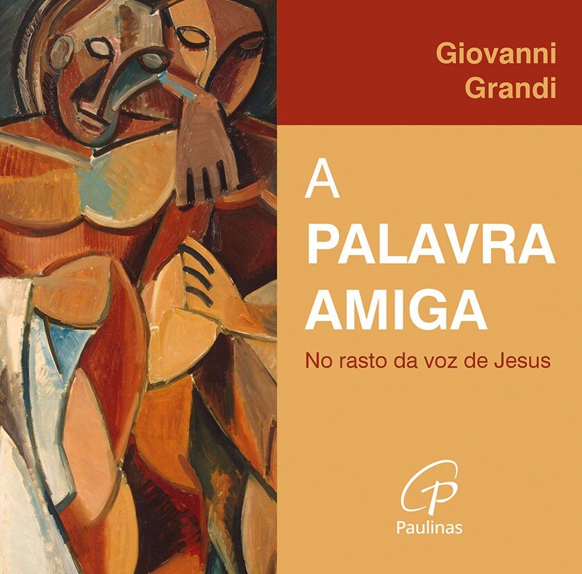 A Palavra Amiga - No rasto da voz de Jesus 1